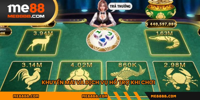 Khuyến mãi và dịch vụ hỗ trợ khi chơi