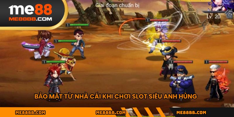 Bảo mật từ nhà cái khi chơi slot siêu anh hùng